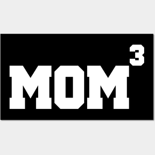 Mom to the 3rd Power Mothers Day Mom of 3 Kids Funny Posters and Art